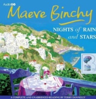 Nights of Rain and Stars written by Maeve Binchy performed by Terry Donnelly on Audio CD (Unabridged)